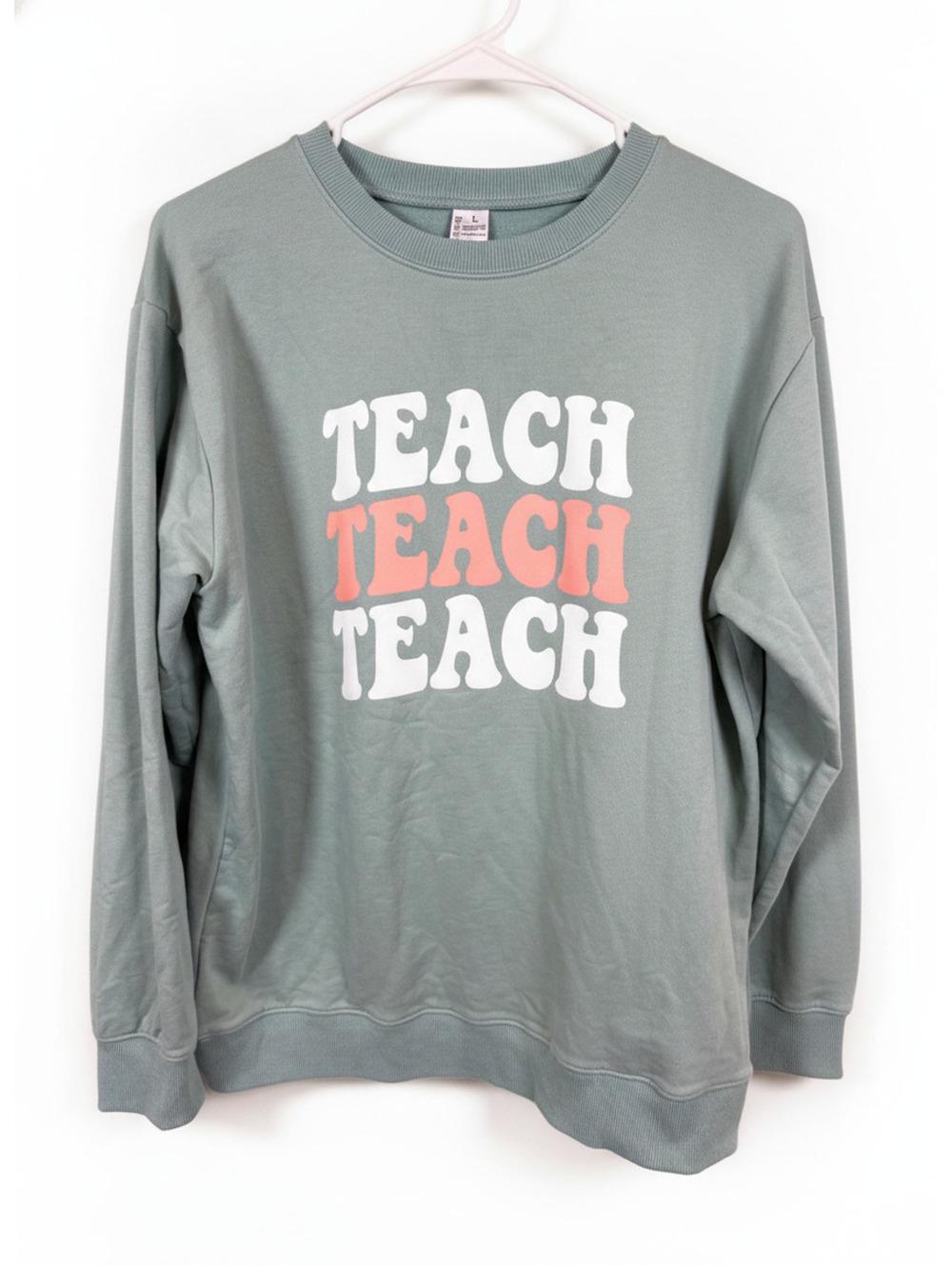 "TEACH" Pullover Sweatshirt Retro Groovy Teacher Gift Sage Green Size L